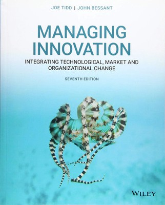Managing Innovation: Integrating Technological,