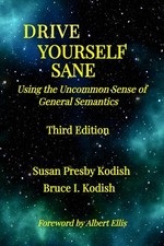 Drive Yourself Sane Using the Uncommon Sense ...