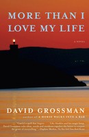 David Grossman | More Than I Love My Life | Taschenbuch | Englisch (2022)