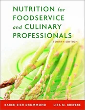 Nutrition for Foodservice and Culinary Professionals Hardcover