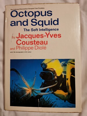 Octopus and Squid : The Soft Intelligence by Jacques-Yves Cousteau