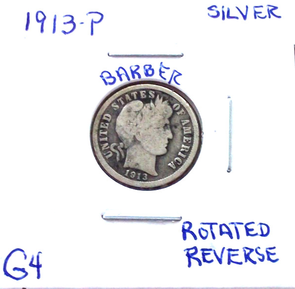 1913 PHILADELPHIA BARBER SILVER DIME IN GOOD CONDITION WITH ROTATED REVERSE
