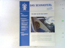 So oder so ist das Leben. - 8. Heft 2004 - Das Schnauferl. Allgemeiner Schnaufer