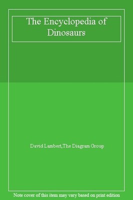The Encyclopedia of Dinosaurs,David Lambert,The Diagram Group