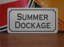 Summer Dockage Metal Sign