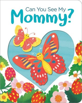 Can You See My Mommy? by Becky Davies (English) Board Book Book