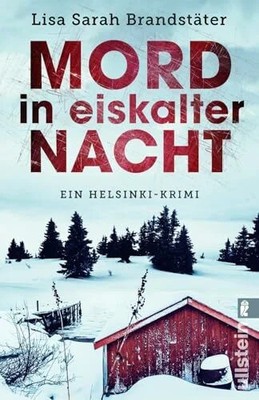 Mord in eiskalter Nacht: Ein Helsinki-Krimi | Buch Ullstein Taschenbuch