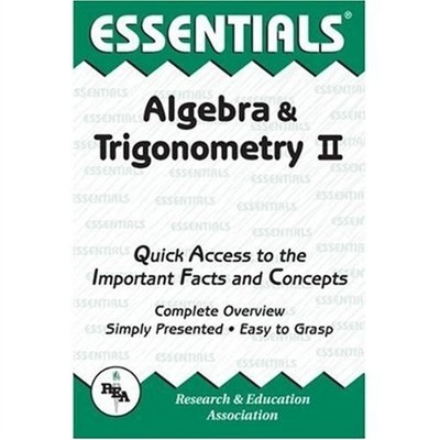 Algebra and Trigonometry: v.2: Vol 2 (Essential Series),Rea