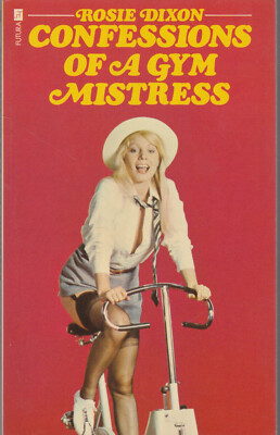 ROSIE DIXON 1975 Vintage Sleaze Paperback CONFESSIONS GYM MISTRESS 2nd Edn BOOK