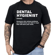 Dental Hygienist Definition T-shirt Funny Gifts Profession Shirt Men & Women