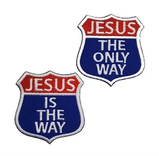 Jesus Is The Way The Only Way Embroidered Applique Iron On or Sew On Patch 3"