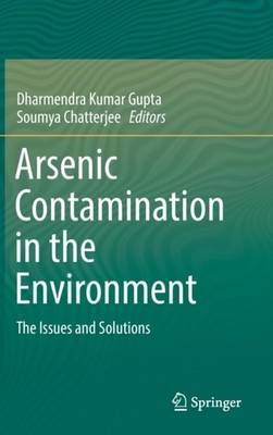 Gupta - Arsenic Contamination in the Environment   The Issues and Solu - X555z