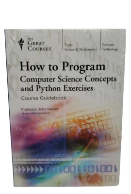 How to Program: Computer Science Concepts and Python Exercises Guidebook & DVD