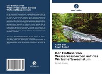 Der Einfluss Von Wasserressourcen Auf Das Wirtschaftswachstum Der Fall Tunesien