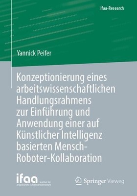 Konzeptionierung eines arbeitswissenschaftlichen Handlungsrahmens zur Einfhrung 