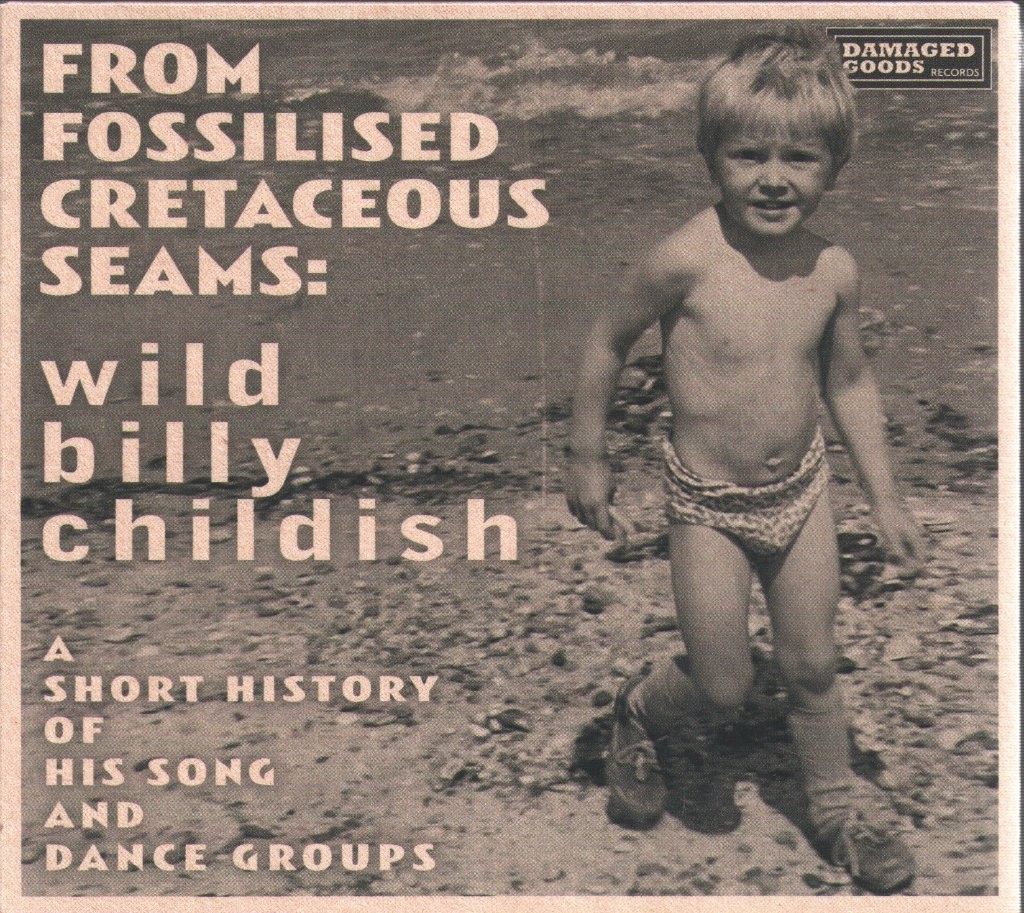 Wild Billy Childish From Fossilised Cretaceous Seams double LP vinyl UK Damaged