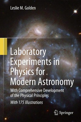 Leslie M. Go*den | Laboratory Experiments in Physics for Modern Astronomy | Buch