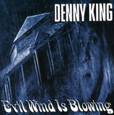 Evil Wind Is Blowing Denny King CD Free UK P&P Value Guaranteed Fast Dispatch