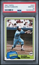 PSA 10 GEM MINT 1981 TOPPS GLENN HUBBARD #247 BRAVES 84467 B161
