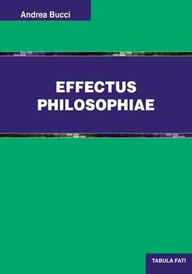 Buch - Andrea Bucci - Effectus Philosophiae - Tabula Fati