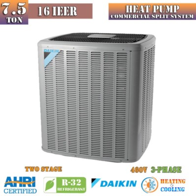 Daikin 7.5 Tons HEAT PUMP Split Condenser 16 IEER Two Stage 3-Phase 460V R32