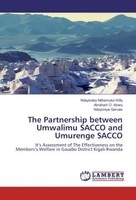 The Partnership Between Umwalimu Sacco And Umurenge Sacco Ndayisaba Ntihemuka Wi