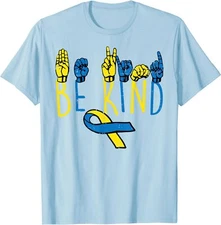 Down Syndrome Awareness Be Kind ASL Hand Sign Unisex T-Shirt