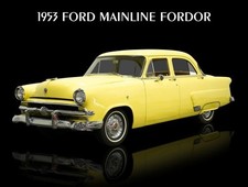 1953 Ford Mainline Fordor In Yellow Original Look New Metal Sign 9x12 1953 Ford Mainline Fordor In Yellow Original Look New Metal Sign 9x12