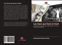 Kankonde Bukasa Peter | Les Liens Qui Lient Et Lient | Taschenbuch | FranzöSisch