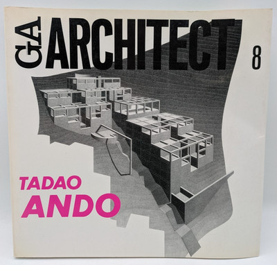 GA ARCHITECT 8, TADAO ANDO, A.D.A. EDITA, 1987