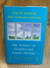 The Science Of Couples And Family Therapy By John Gottman Hardback Book Free P&P