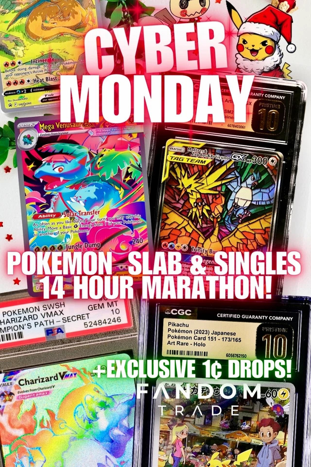 CYBER MONDAY EXCLUSIVE 1¢ DROPS, POKEMON SLAB & SINGLES MARATHON!- w/FANDOM