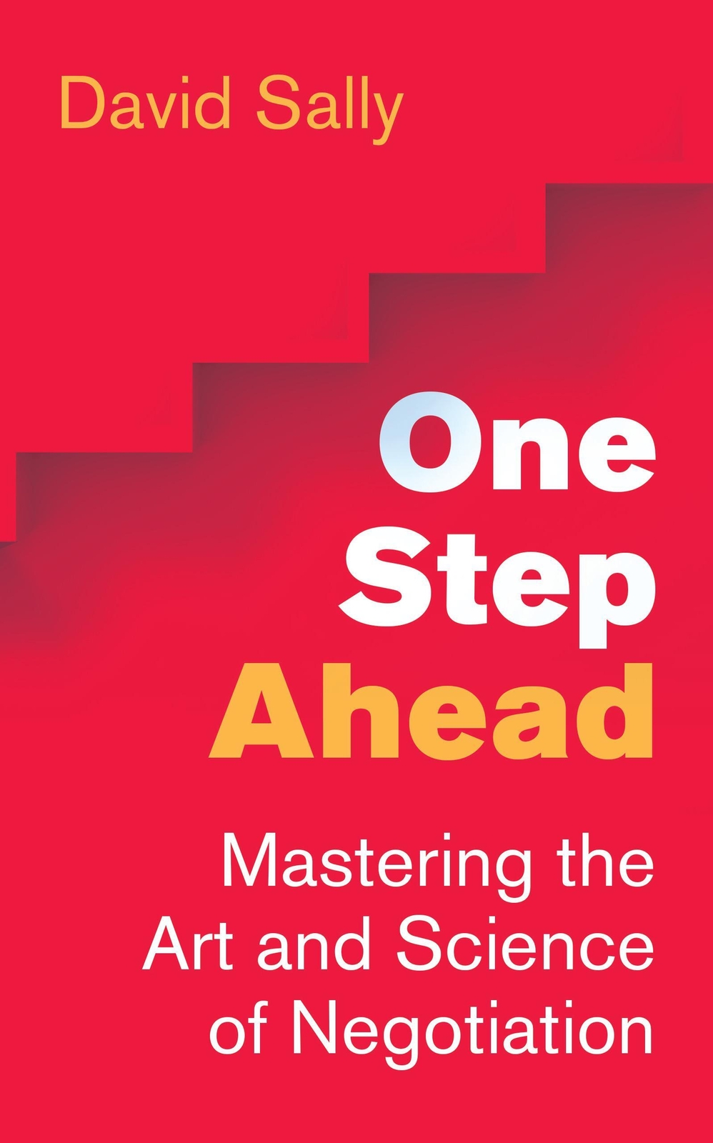 Thumbnail - One Step Ahead | Mastering The Art And Science Of Negotiation | David