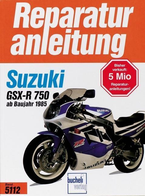 Thumbnail - Suzuki Gsx-r 750, Ab Baujahr 1985 | Buch | 9783716818251