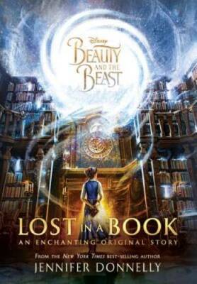 Beauty and the Beast: Lost in a Book - Hardcover - VERY GOOD