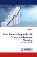 Peter Catt | Sales Forecasting With SAP Enterprise Resource Planning | Buch