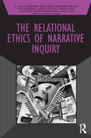 The Relational Ethics Of Narrative Inquiry | D. Jean Clandinin (U. A.) | Buch