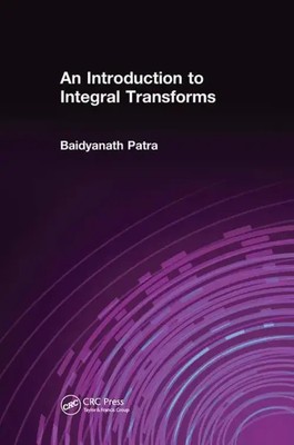 An Introduction to Integral Transforms Baidyanath Patra Taschenbuch Englisch