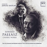 Edward Pallasz Choral Works - Cd - G4Z