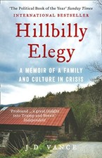 HILLBILLY ELEGY: A Memoir of a Family and Cul..., Vance