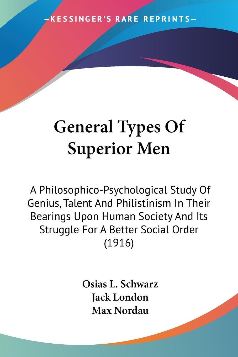 Osias L. Schwarz | General Types Of Superior Men | Taschenbuch |
