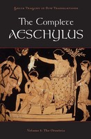 Complete Aeschylus, Volume 1 The Oresteia Aeschylus Taschenbuch Englisch 2011