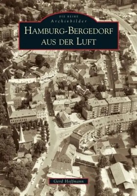 Hamburg-Bergedorf aus der Luft | Gerd Hoffmann | Deutsch | Taschenbuch | 104 S.