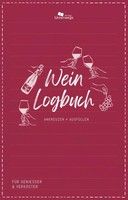 Unterwegs Wein-Logbuch | Dein Weinjournal Zum AusfüLlen Und Ankreuzen | Deutsch