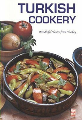 Turkish Cookery By Inci Kut