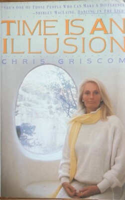 TIME IS AN ILLUSION ~ CHRIS GRISCOM ~ SOFT COVER ~ NEW