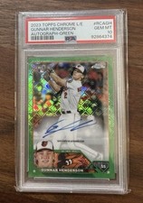 2023 Topps Chrome Gunnar Henderson Green /99 Logofractor L/E Auto PSA 10