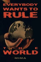 Everybody Wants To Rule The World | Mima | Taschenbuch | Englisch | 2023