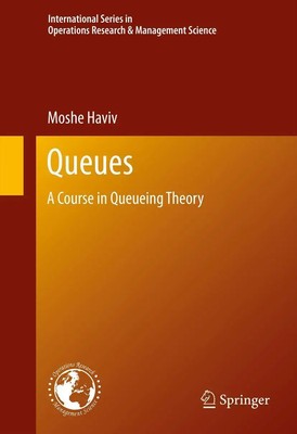 Moshe Haviv | Queues | Buch | Englisch (2013) | A Course in Queueing Theory