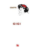Gigi .. Colette Taschenbuch FranzöSisch 2025 Books On Demand Gmbh